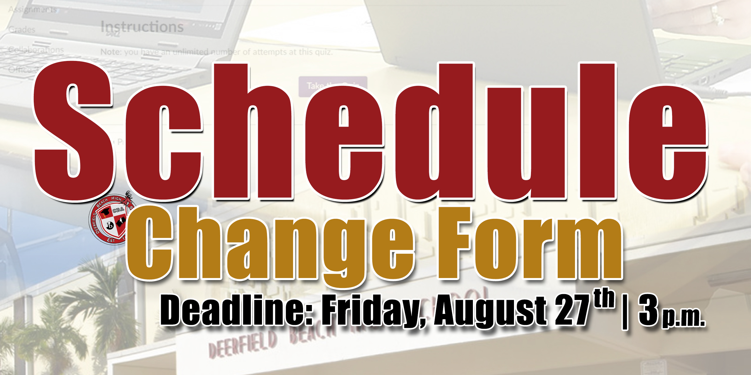 827.ScheduleChanges Deerfield Beach High School